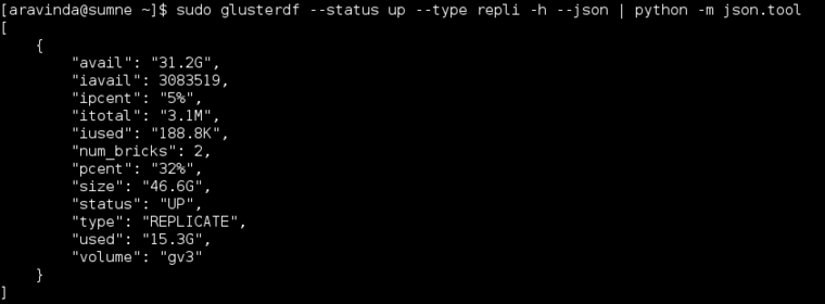 sudo glusterdf --status up --type repli -h --json | python -m json.tool